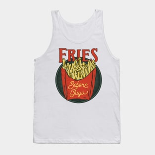 Fast food Fries before guys Tank Top